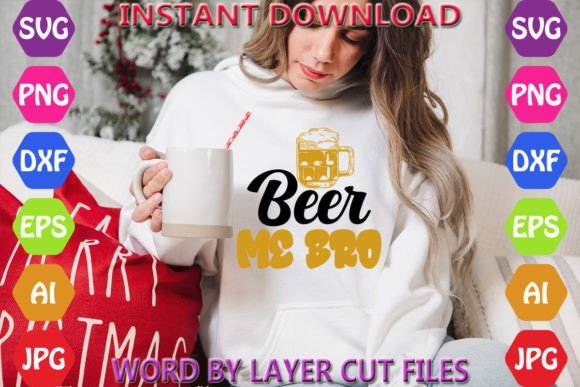Beer Me Bro: Freebies Graphics for Crafters