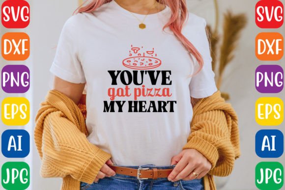 You ve Got Pizza My Heart: Graphics & Freebies